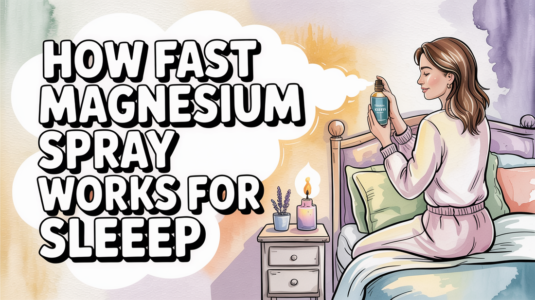 How long does it take for magnesium spray to make you sleepy?