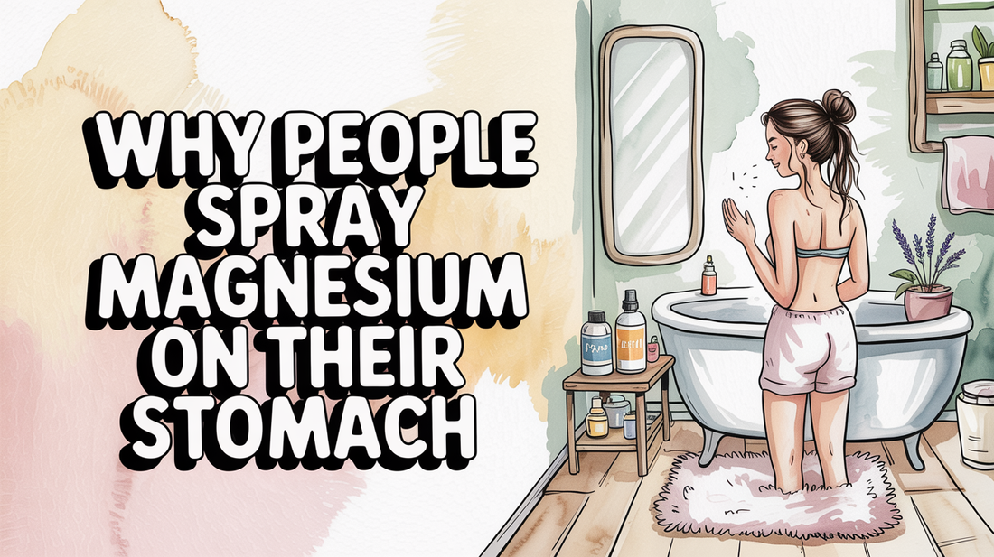 What does spraying magnesium on your belly do?