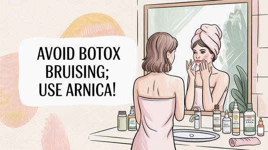 Botox Bruising: The Biggest Mistake People Make and How Arnica Fixes It