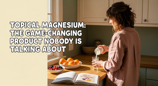 Topical Magnesium: The Game-Changing Product Nobody Is Talking About