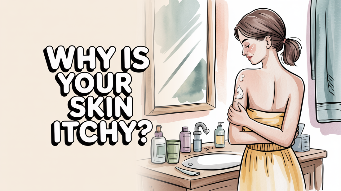 3 Surprising Reasons Your Skin Is So Itchy