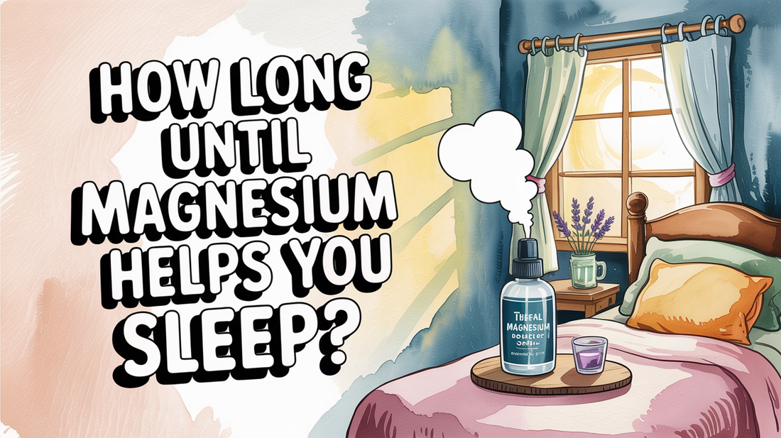 How long does it take for magnesium to help you fall asleep?