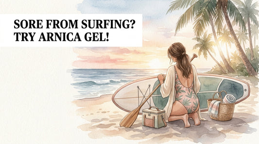 Arnica Gel for Surfers, Paddleboarders, and Everyone Else on the Water