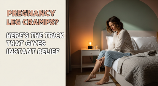 Pregnancy Leg Cramps? Here’s the Trick That Gives Instant Relief