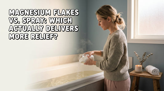 Magnesium Flakes vs. Spray: Which Actually Delivers More Relief?