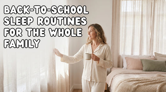 Back-to-School Sleep Routines for the Whole Family