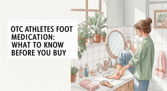 OTC athletes foot medication: What to Know Before You Buy