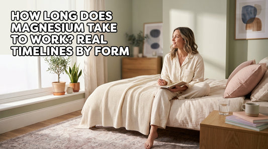 How Long Does Magnesium Take to Work? Real Timelines by Form