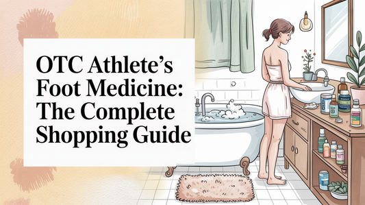 OTC athlete's foot medicine: The Complete Shopping Guide