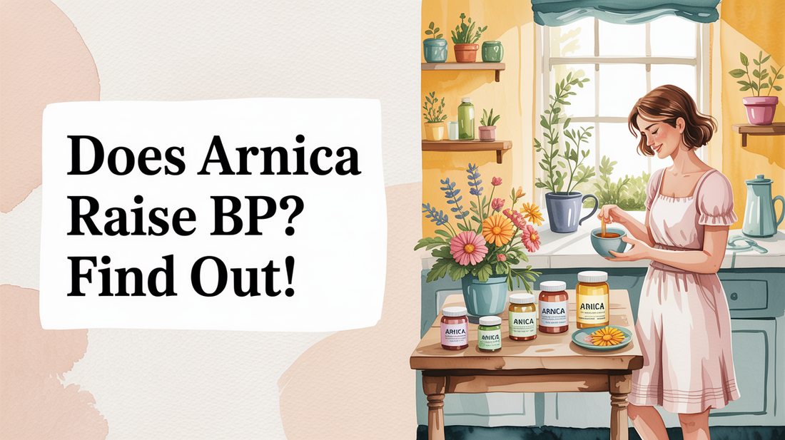 Does arnica raise your blood pressure?