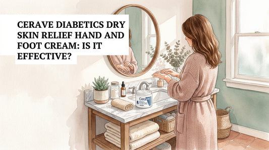 Cerave diabetics dry skin relief hand and foot cream: Is It Effective?